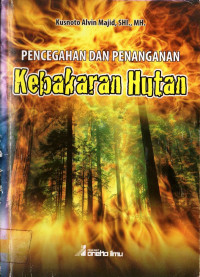 Pencegahan dan penanganan kebakaran hutan