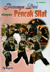 Percaya Diri dengan Pencak Silat