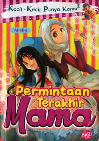 Permintaan Terakhir Mama