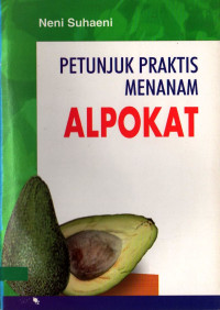 Petunjuk praktis menanam alpokat