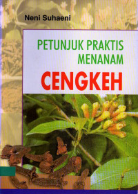 Petunjuk praktis menanam cengkeh
