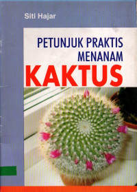 Petunjuk praktis menanam kaktus