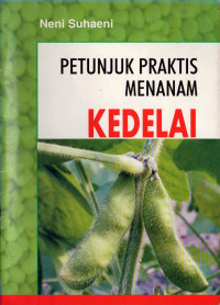Petunjuk praktis menanam kedelai