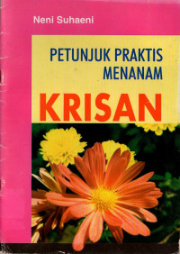 Image of Petunjuk praktis menanam krisan