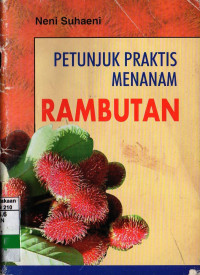 Petunjuk praktis menanam rambutan