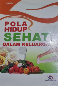 Pola Hidup Sehat dalam Keluarga