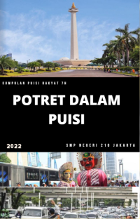 Potret dalam puisi : kumpulan puisi rakyat 7H