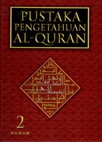 Pustaka pengetahuan al-quran jilid 2 : Hukum