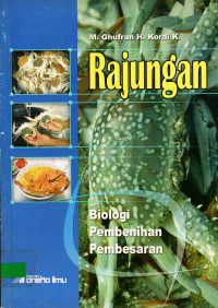 Rajungan : Biologi, Pembenihan, Pembesaran
