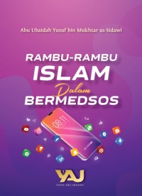 Rambu-Rambu Islam dalam Bermedsos