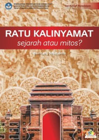 Ratu Kalinyamat Sejarah atau Mitos?