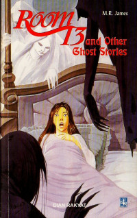 Room 13 and other ghost stories