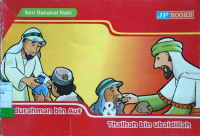 Sahabat Nabi : Abdurahman bin 'Auf dan Thalhah bin Ubaidillah