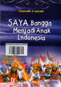 Saya Bangga Menjadi Anak Indonesia