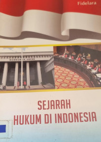 Sejarah Hukum di Indonesia