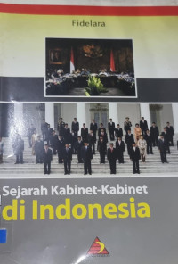 Sejarah kabinet-kabinet di Indonesia