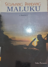 Selayang Pandang Maluku