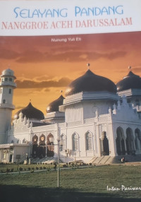 Selayang Pandang Nangroe Aceh Darussalam