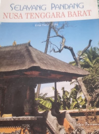 Selayang Pandang Nusa Tenggara Barat