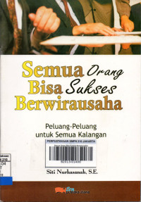 Semua orang bisa sukses berwirausaha