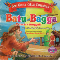 Image of Seri Cerita Rakyat Nusantara : Batu Bagga