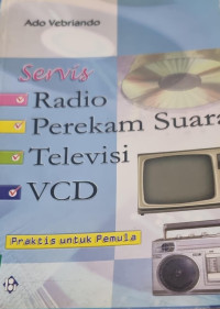 Image of Servis Radio, Perekam Suara, TV, dan VCD