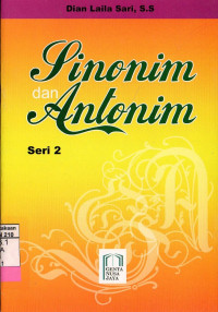 Sinonim dan Antonim Bahasa Indonesia Seri 2