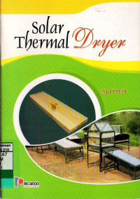 Solar Thermal Dryer : Untuk mengeringkan simplisasi