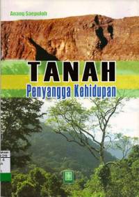Tanah Penyangga Kehidupan