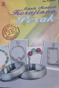 Teknik Membuat Kerajinan Perak