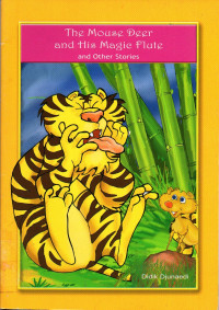 The Mouse Deer and His Magic Flute and Other Stories