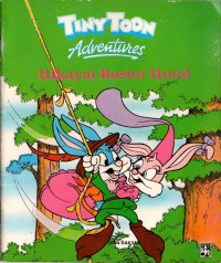 TinyToon Adventures : Hikayat Buster Hood