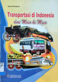 Transportasi di Indonesia dari Masa ke Masa