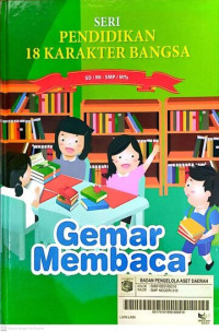 Pendidikan 18 Karakter Bangsa - Seri 15 : Gemar Membaca